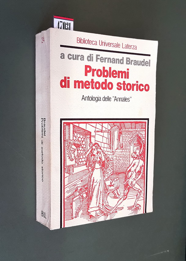 PROBLEMI DI METODO STORICO - Antologia delle ANNALES