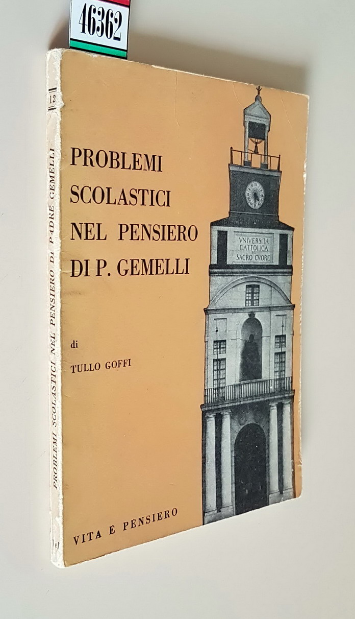 PROBLEMI SCOLASTICI NEL PENSIERO DI P. GEMELLI