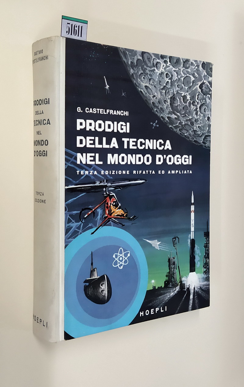 PRODIGI DELLA TECNICA NEL MONDO D'OGGI