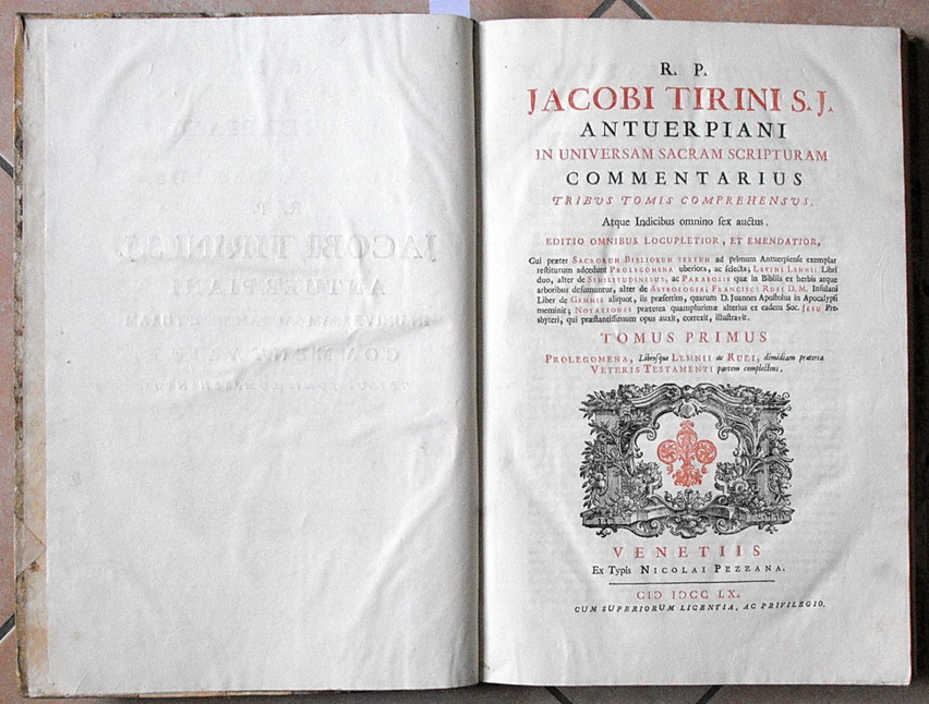 R. P. JACOBI TIRINI S.J. ANTUERPIANI in UNIVERSAM SACRAM SCRIPTURAM …