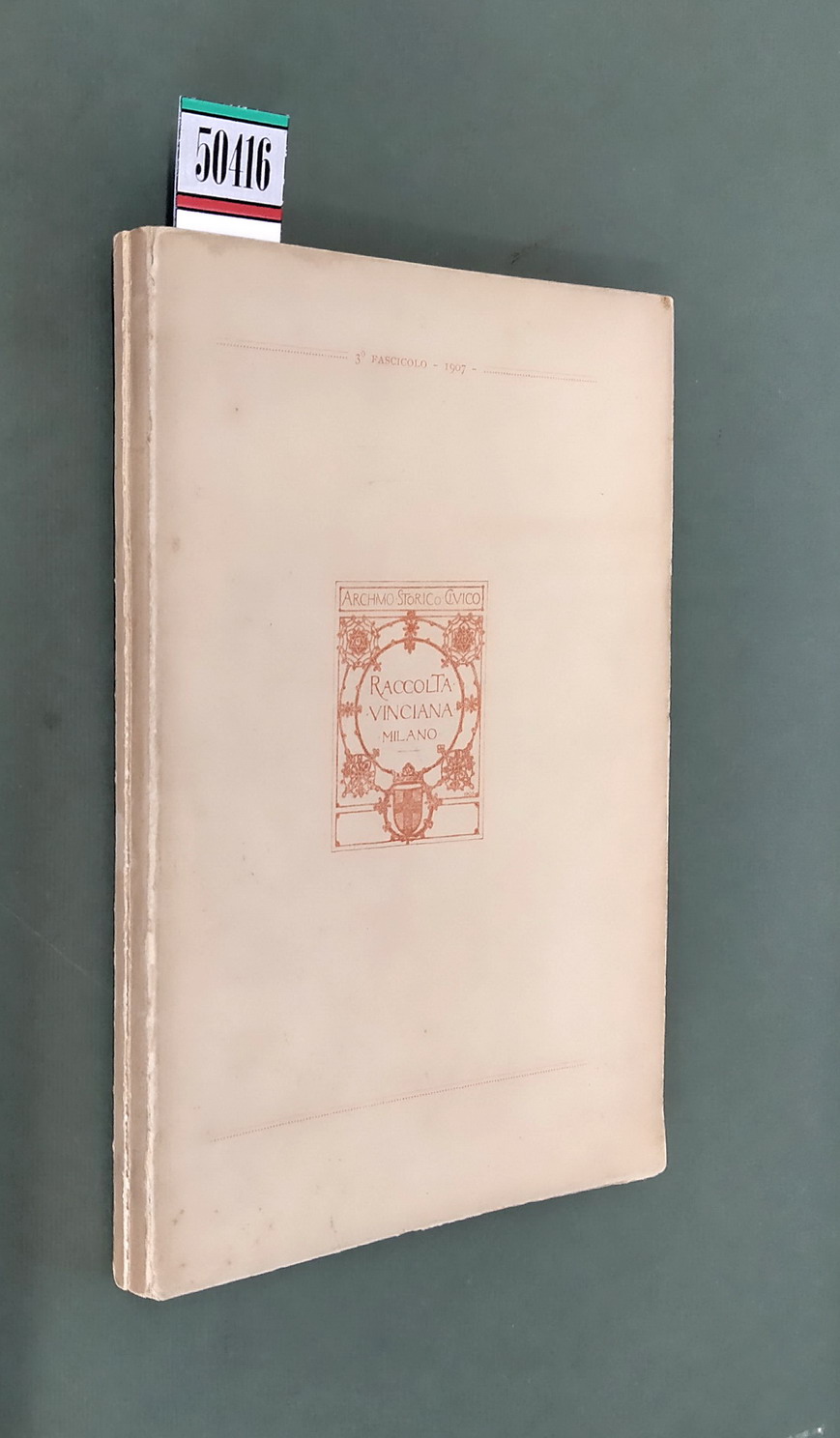 RACCOLTA VINCIANA - 3. fascicolo - 1907