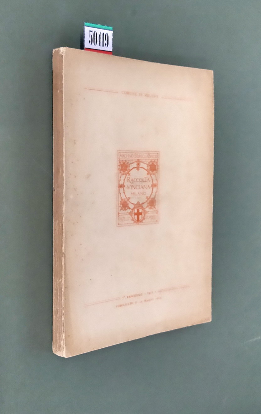 RACCOLTA VINCIANA - 7. fascicolo - 1911