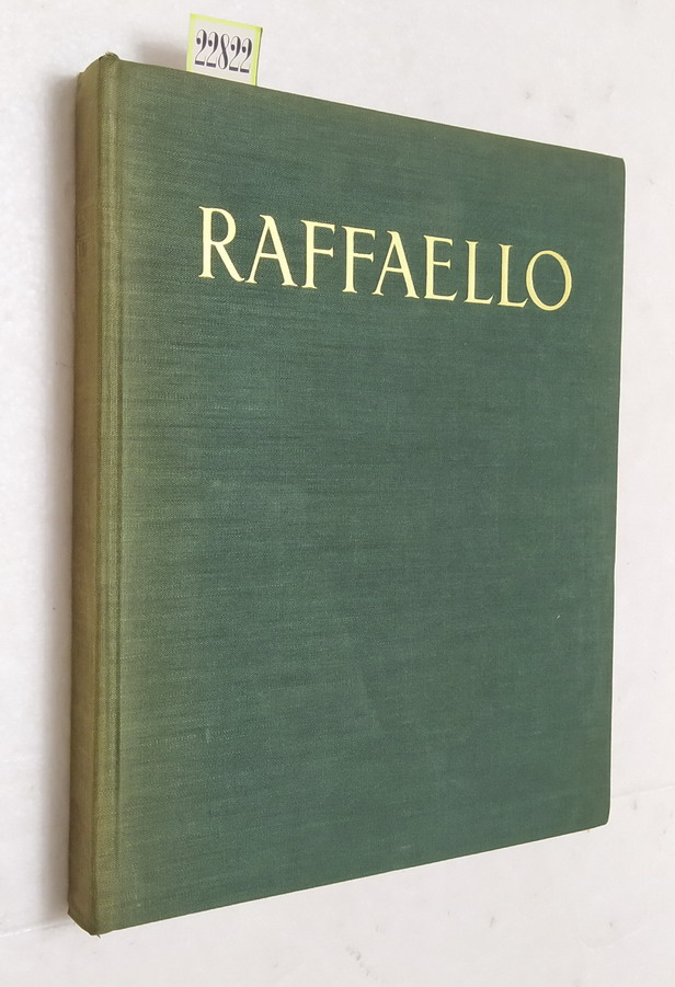 RAFFAELLO - 144 tavole in rotocalco e 2 tricromie
