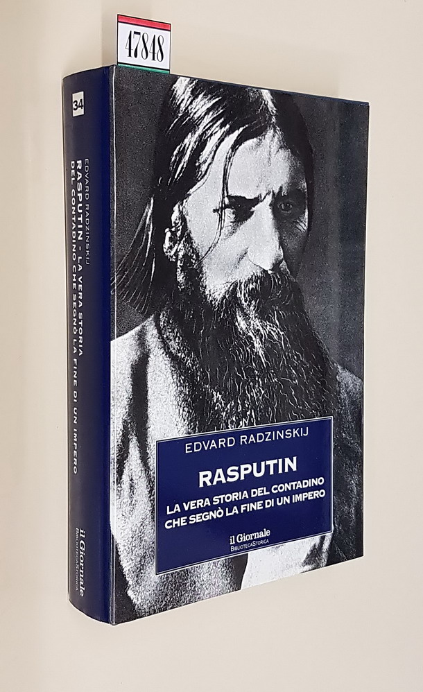 RASPUTIN - La vera storia del contadino che segno' la …