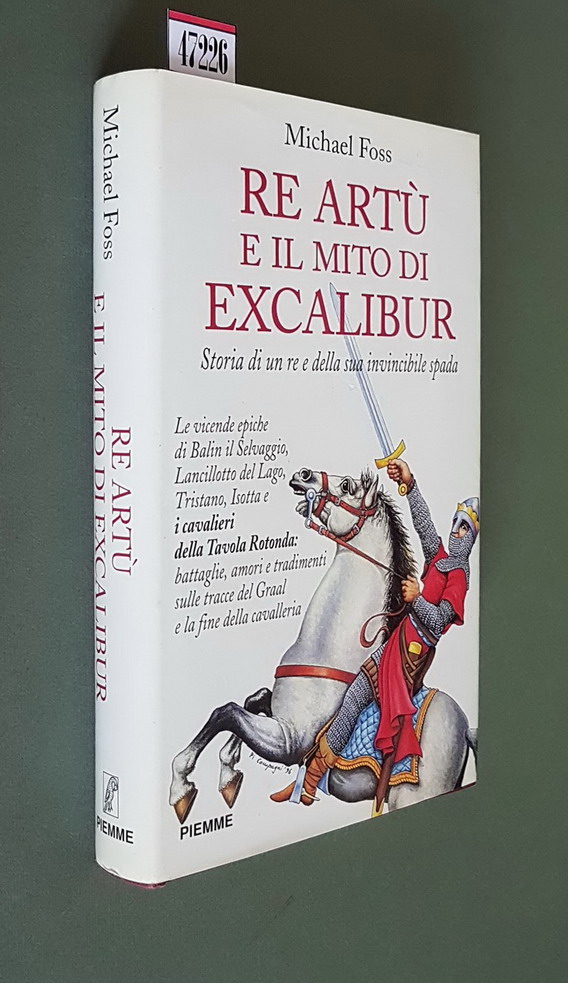 RE ARTU' E IL MITO DI EXCALIBUR - Storia di …