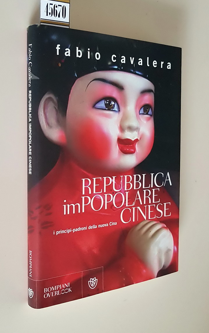 REPUBBLICA imPOPOLARE CINESE - I principi-padroni della nuova Cina