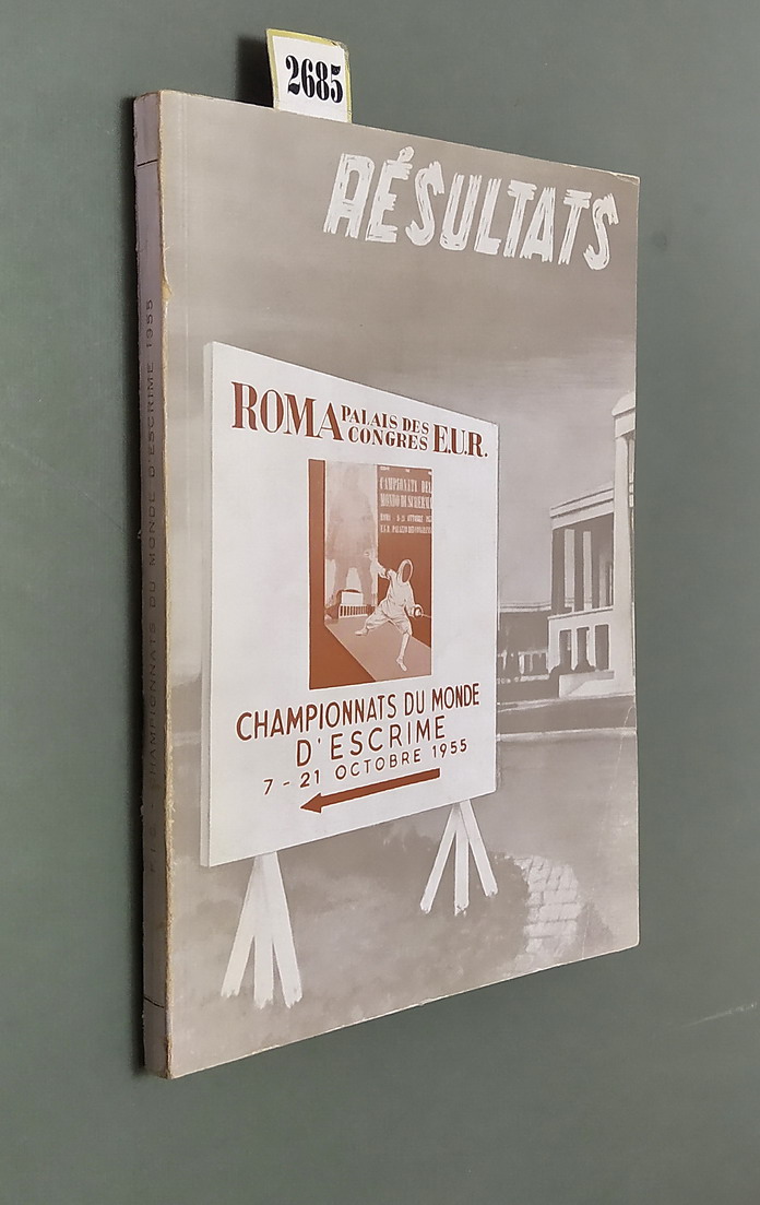 RESULTATS - CHAMPIONNATS DU MONDE D'ESCRIME 1955