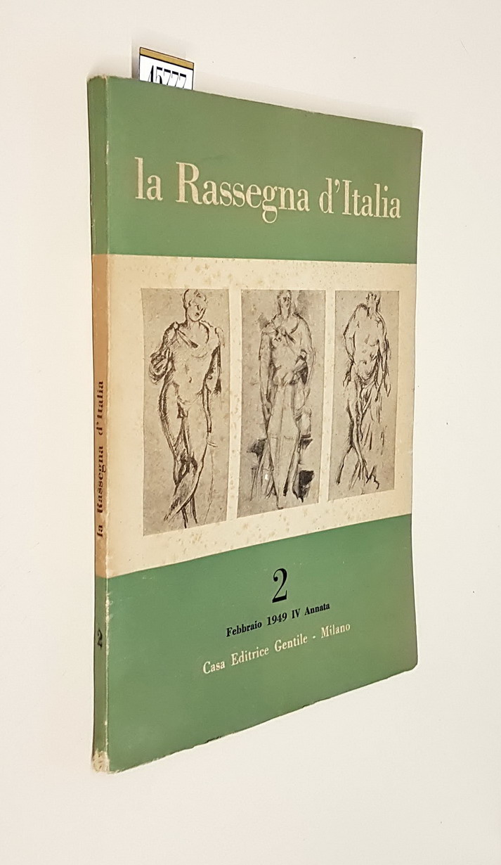 Rivista LA RASSEGNA D'ITALIA (N. 2) - Febbraio 1949 (annata …
