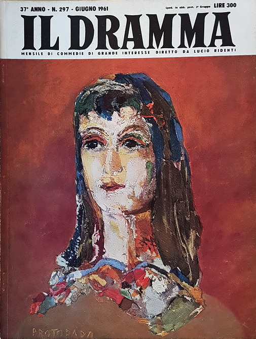 Rivista mensile IL DRAMMA (anno 37) - N. 297