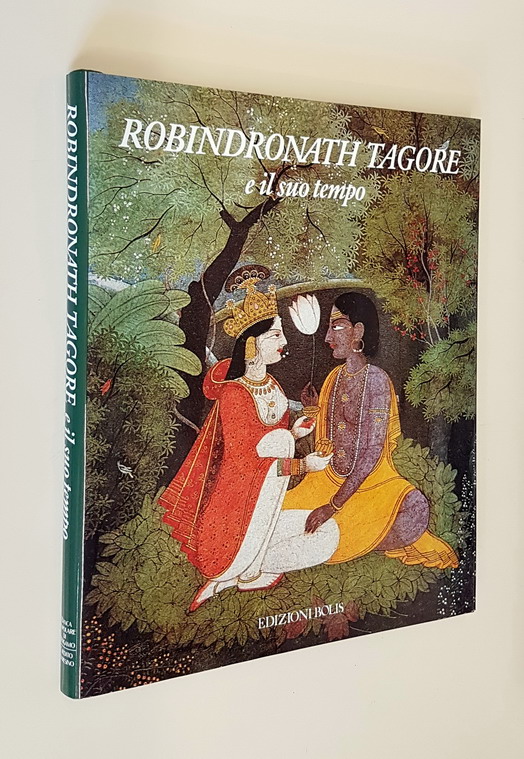 ROBINDRONATH TAGORE e il suo tempo