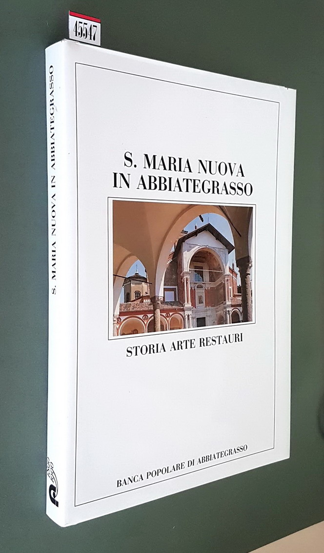 S. MARIA NUOVA IN ABBIATEGRASSO storia arte restauri