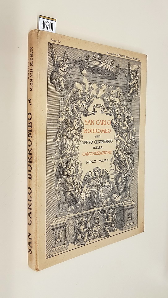 SAN CARLO BORROMEO nel Terzo Centenario della Canonizzazione (M.D.C.X - …