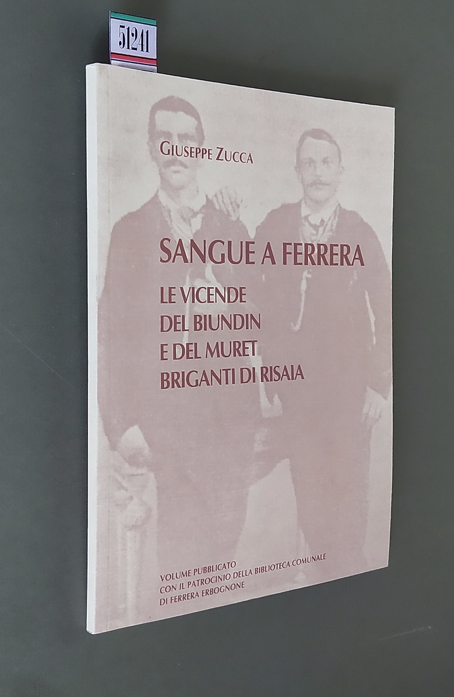 SANGUE A FERRERA - Le vicende del BIUNDIN e del …