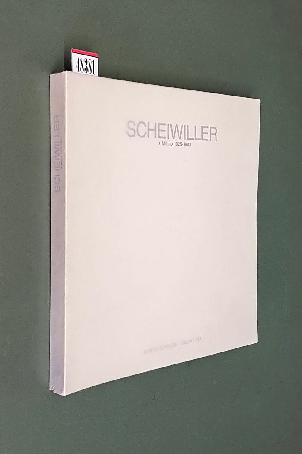 SCHEIWILLER a Milano 1925-1983 - Immagini e documenti