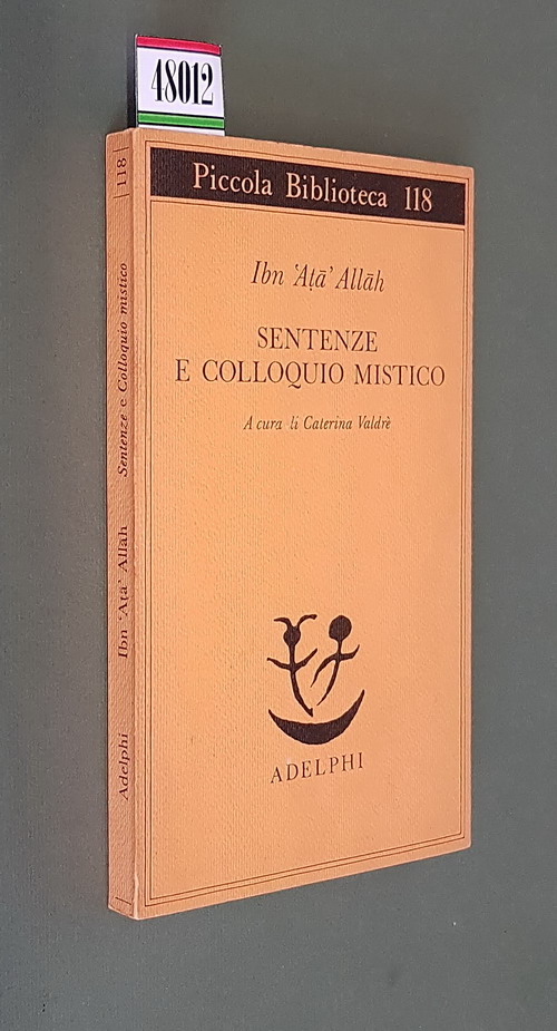 SENTENZE E COLLOQUIO MISTICO a cura di Caterina Valdre'