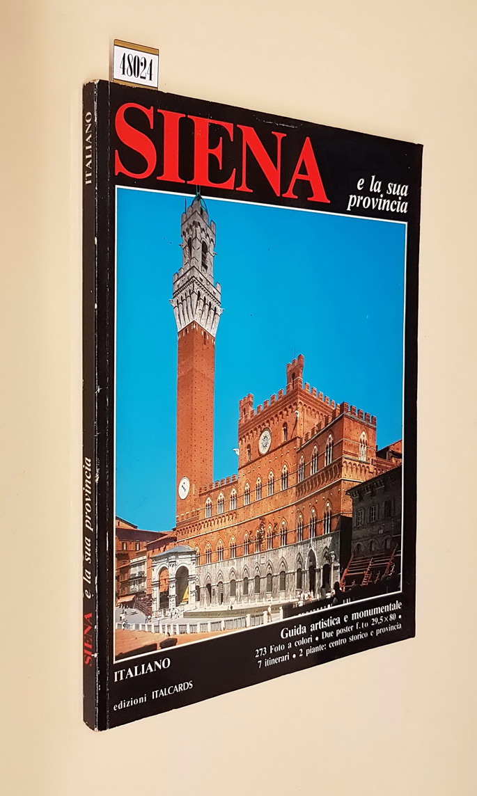 SIENA e la sua provincia