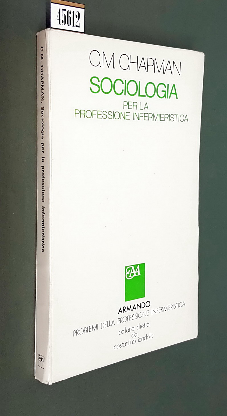 SOCIOLOGIA PER LA PROFESSIONE INFERMIERISTICA