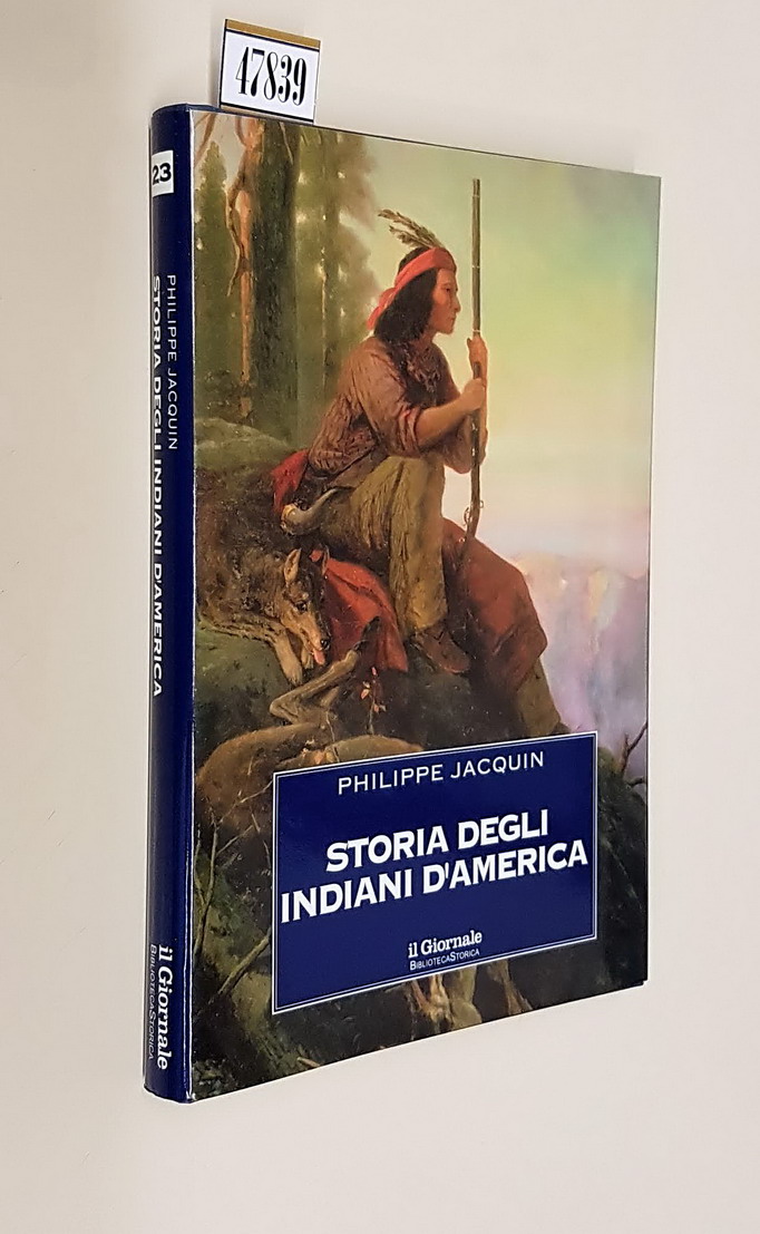 STORIA DEGLI INDIANI D'AMERICA