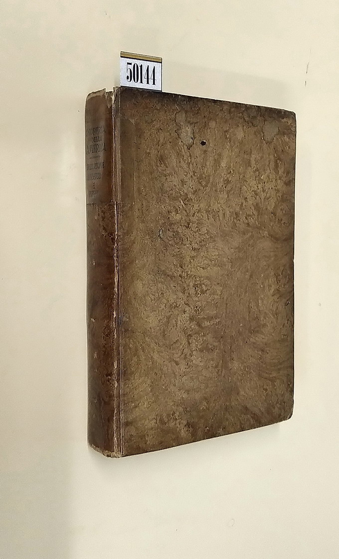 STORIA DEGLI STABILIMENTI EUROPEI IN AMERICA divisa in sei parti …