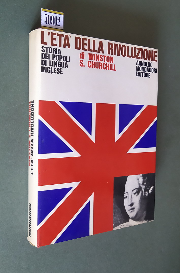 Storia dei popoli di lingua inglese - L'ETA' DELLA RIVOLUZIONE