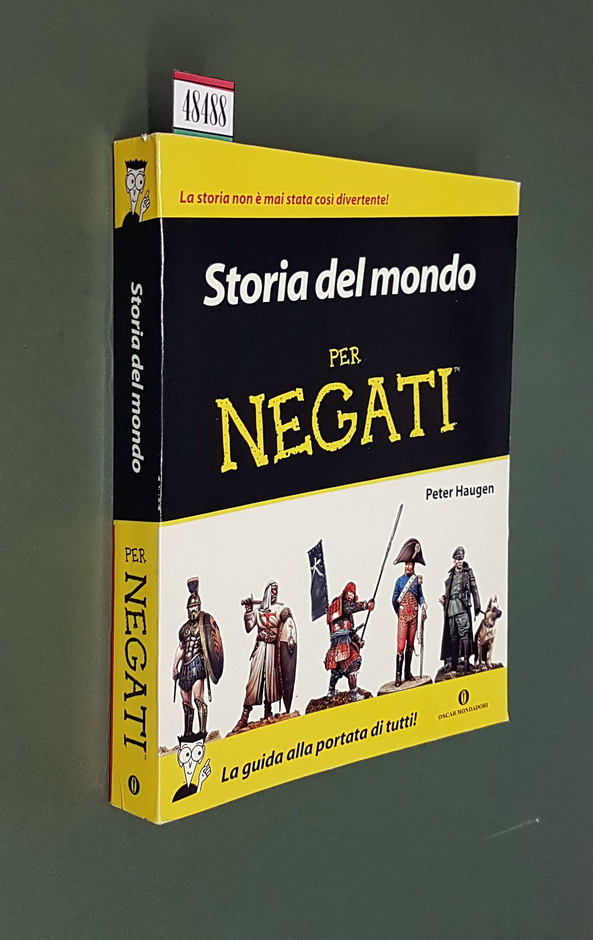 STORIA DEL MONDO PER NEGATI