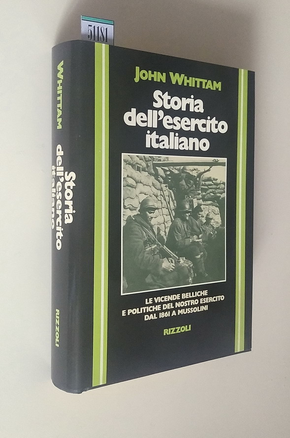 STORIA DELL'ESERCITO ITALIANO - Le vicende belliche e politiche del …