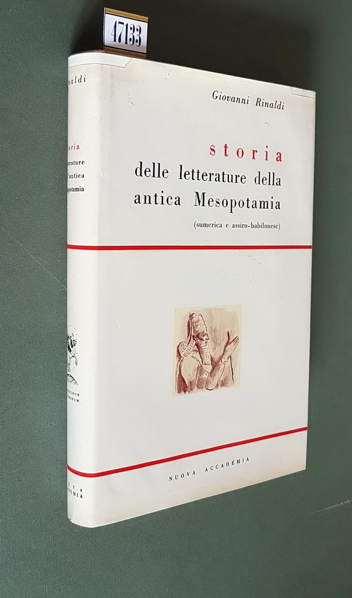 STORIA DELLE LETTERATURE DELLA ANTICA MESOPOTAMIA (sumerica e assiro-babilonese)