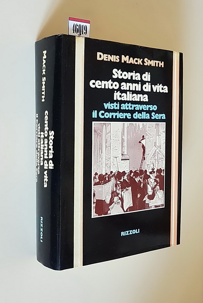 STORIA DI CENTO ANNI DI VITA ITALIANA visti attraverso il …