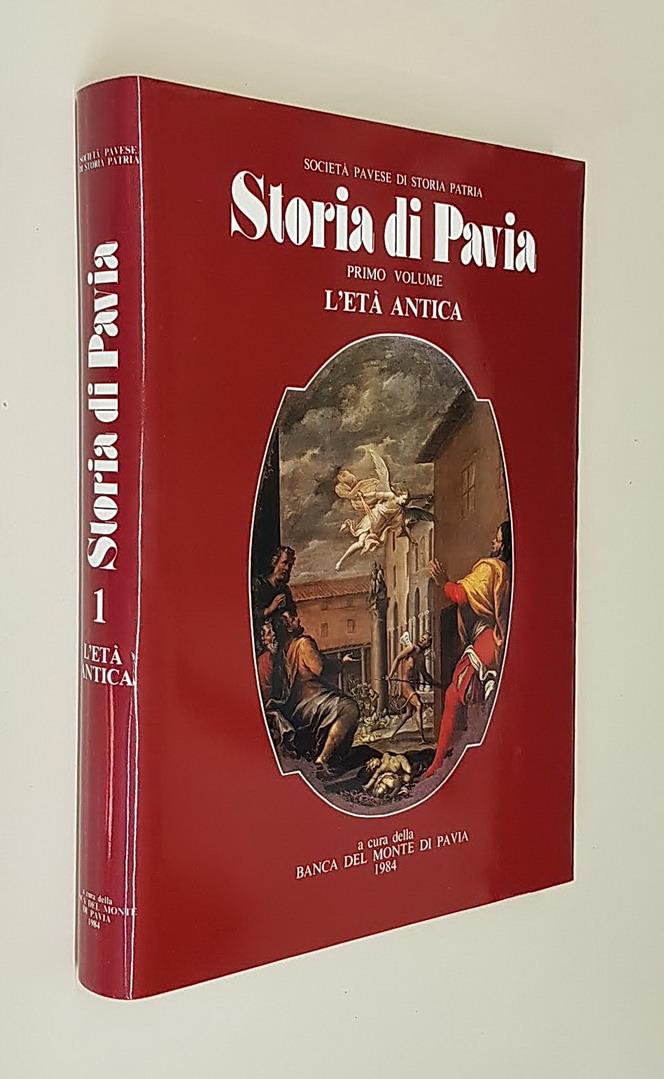 STORIA DI PAVIA (1. volume) - L'ETA' ANTICA
