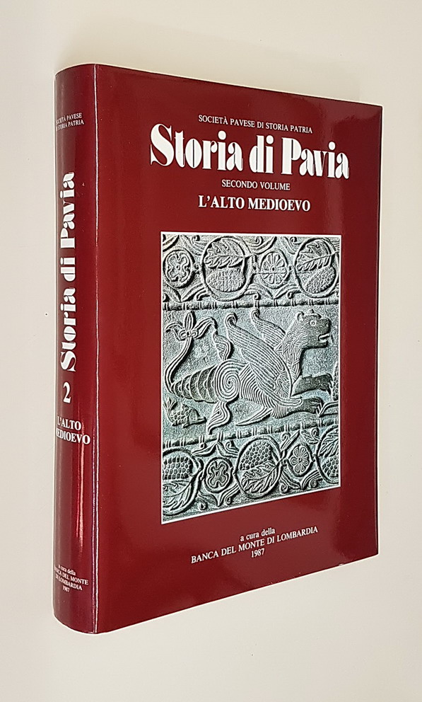 STORIA DI PAVIA (2. volume) - L'ALTO MEDIOEVO