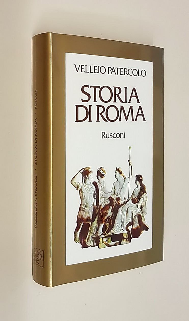 STORIA DI ROMA in due libri dedicata al console Marco …