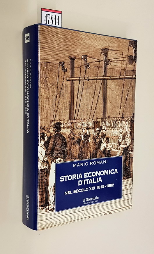 STORIA ECONOMICA D'ITALIA NEL SECOLO XIX 1815 - 1882
