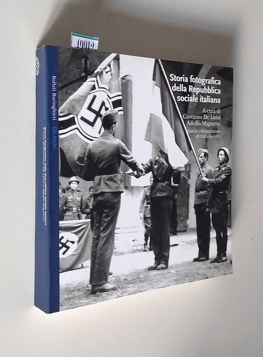 STORIA FOTOGRAFICA DELLA REPUBBLICA SOCIALE ITALIANA