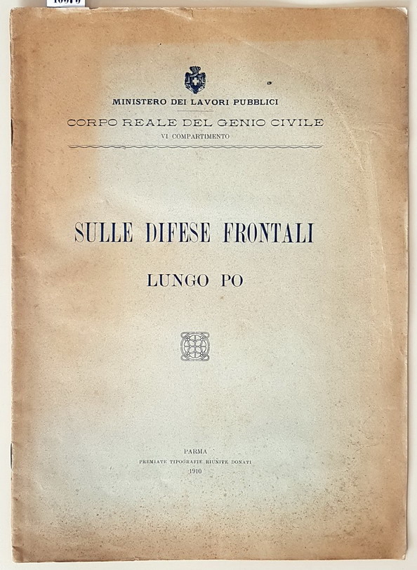 SULLE DIFESE FRONTALI LUNGO IL PO