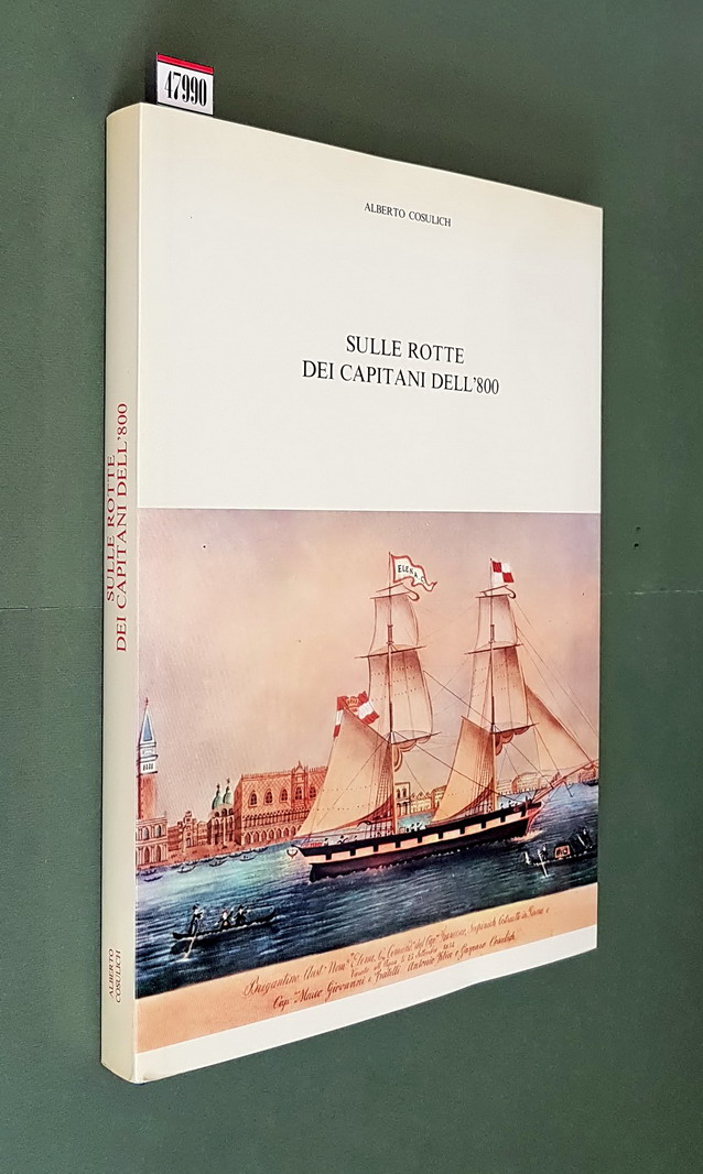 SULLE ROTTE DEI CAPITANI DELL'800