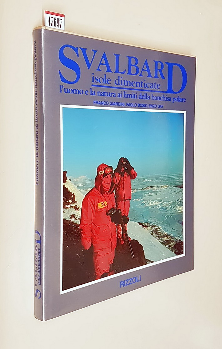 SVALBARD ISOLE DIMENTICATE l'uomo e la natura ai limiti della …