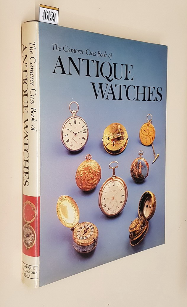 The Camerer Cuss Book of ANTIQUE WATCHES
