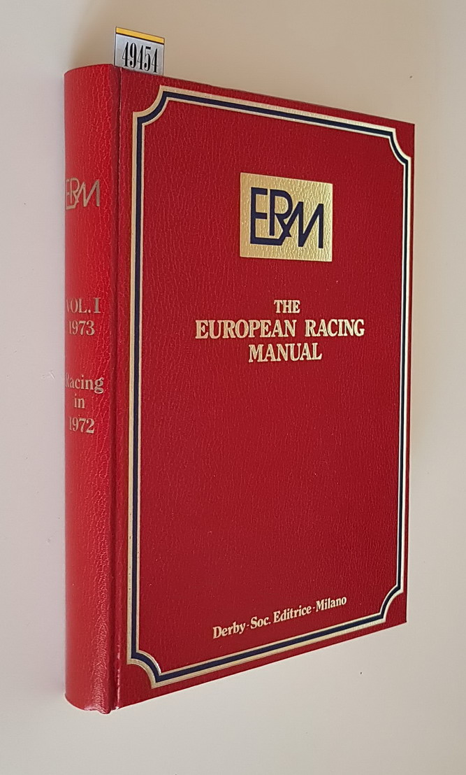 THE EUROPEAN RACING MANUAL IN 1972 - Vol. I (1973)