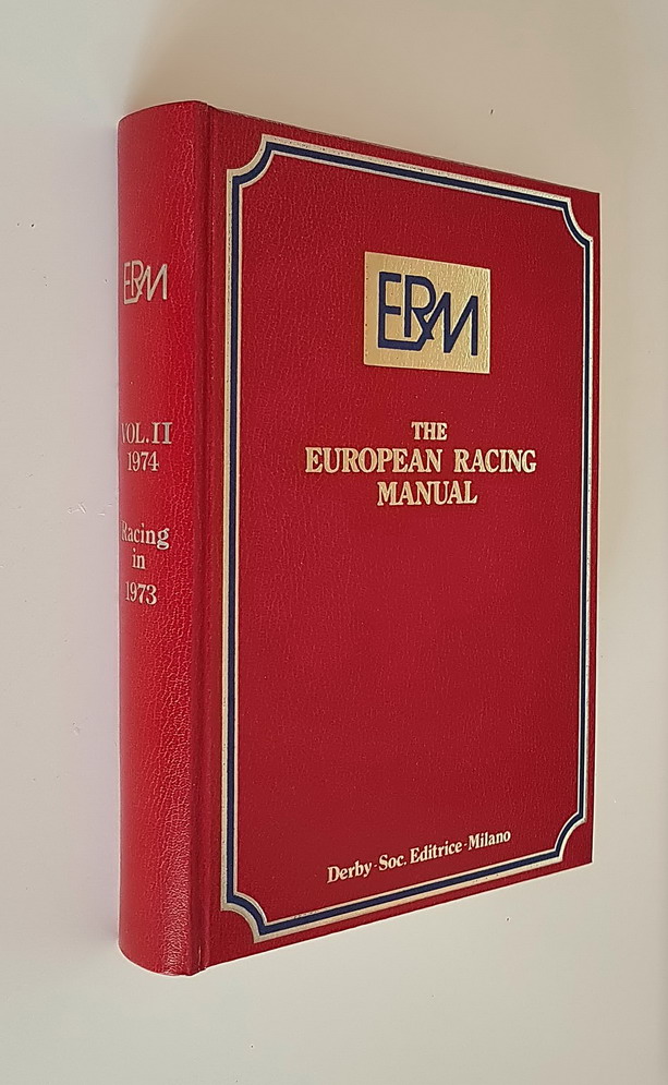 THE EUROPEAN RACING MANUAL IN 1973 - Vol. II (1974)