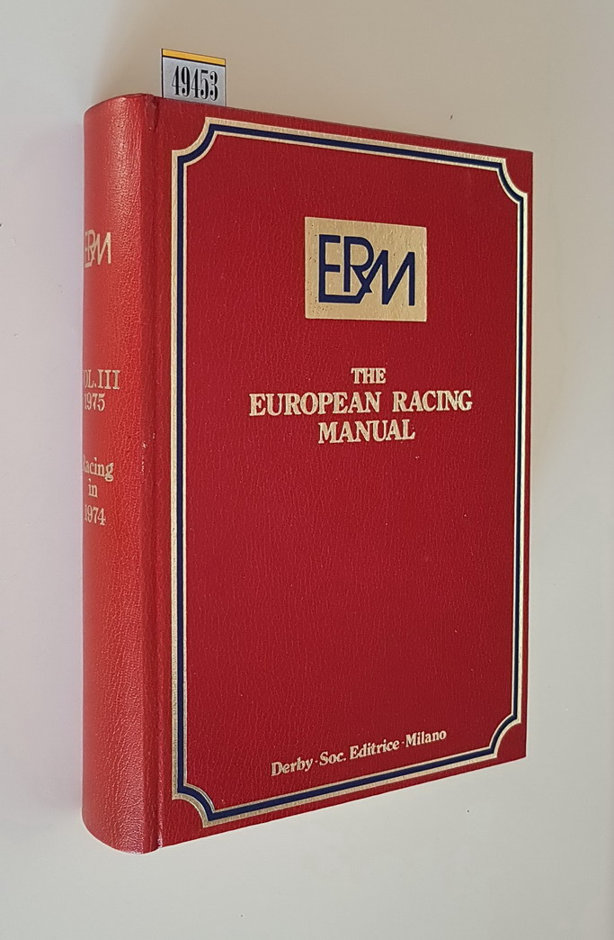THE EUROPEAN RACING MANUAL IN 1974 - Vol. III (1975)
