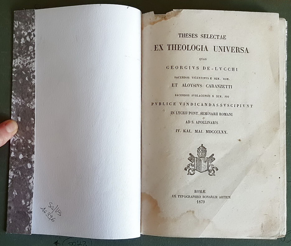 THESES SELECTAE THEOLOGIA UNIVERSA quas GEORGIUS DE-LUCCHI Sacerdos Vicentinus e …