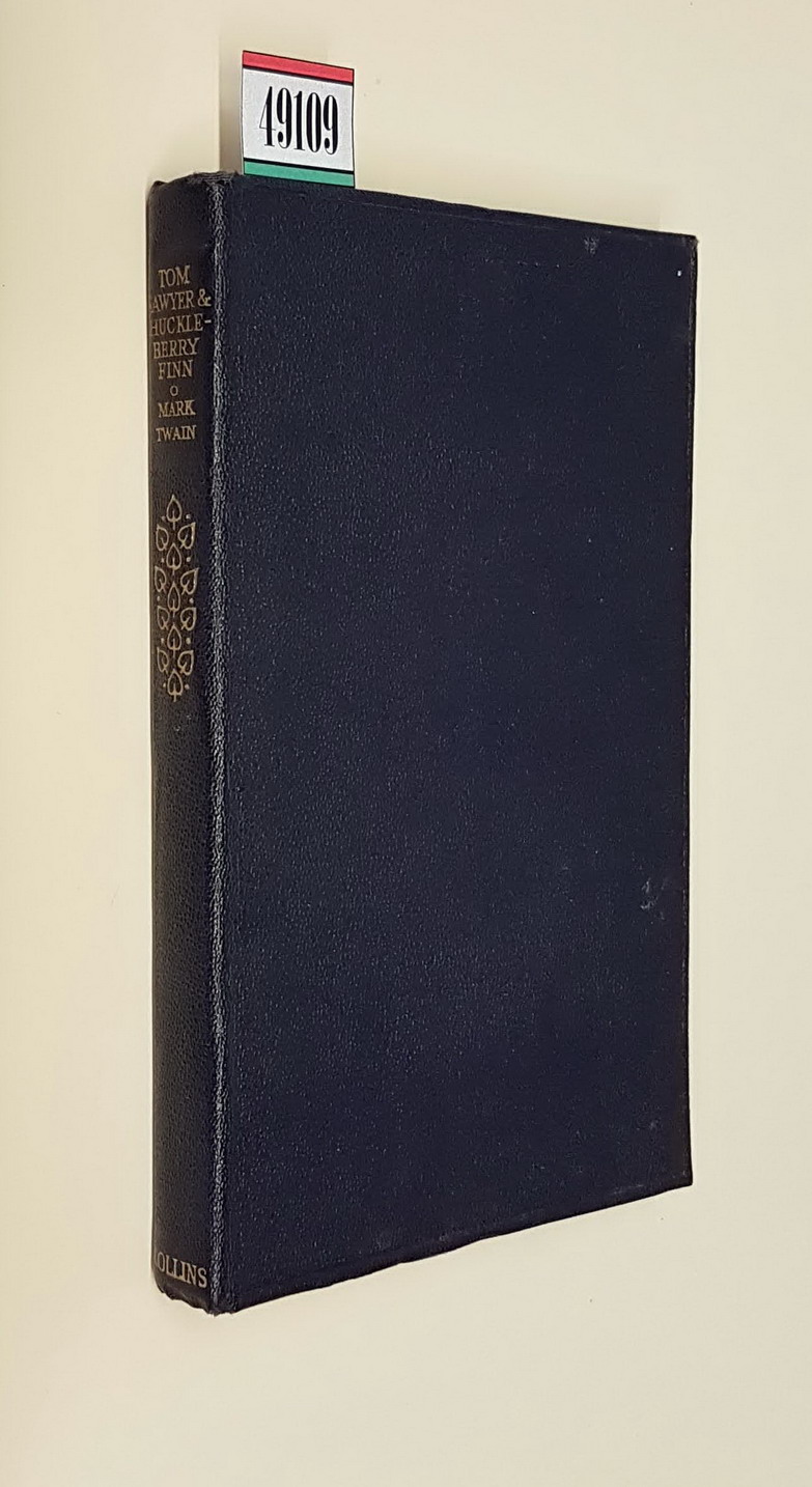 TOM SAWYER and HUCKLEBERRY FINN