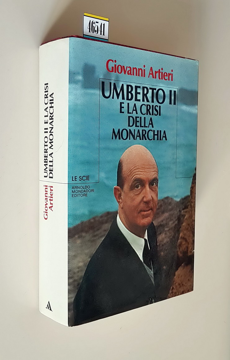 UMBERTO II. E LA CRISI DELLA MONARCHIA