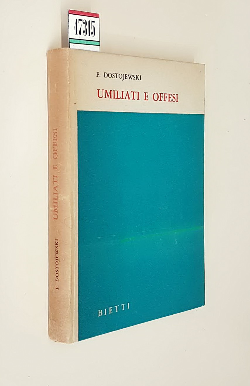UMILIATI E OFFESI