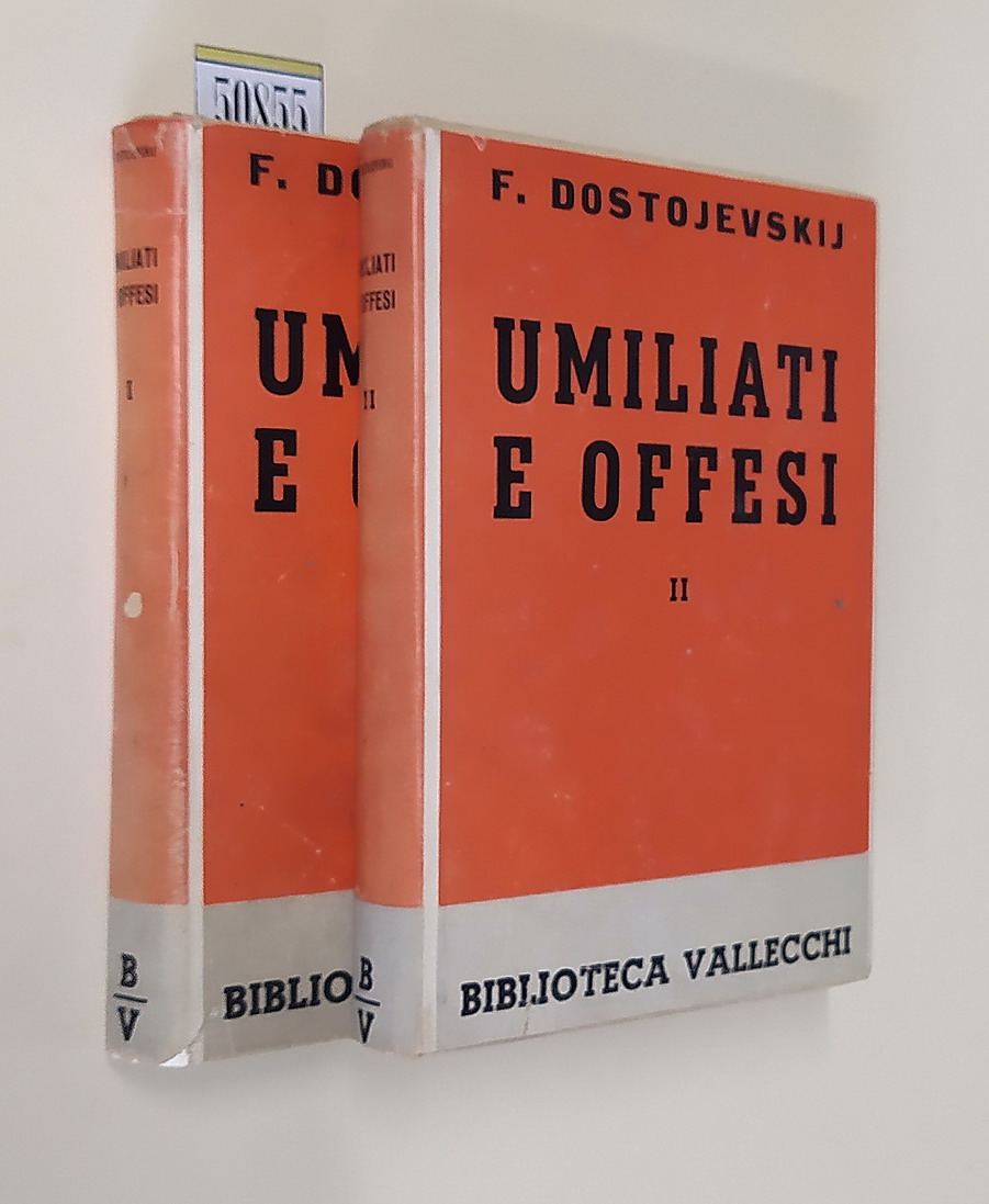 UMILIATI E OFFESI (volumi I e II)