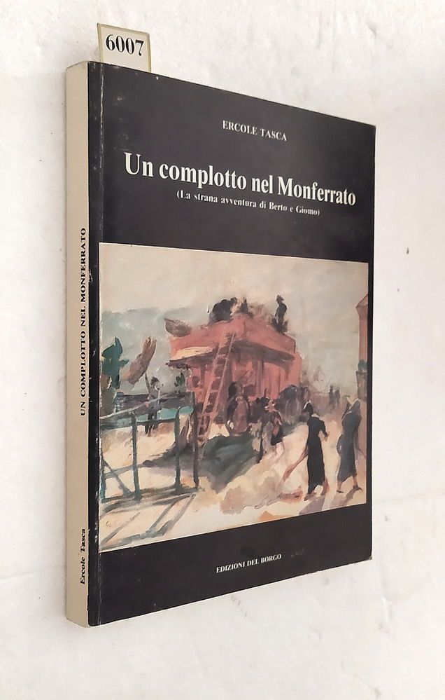UN COMPLOTTO NEL MONFERRATO (La strana avventura di Berto e …