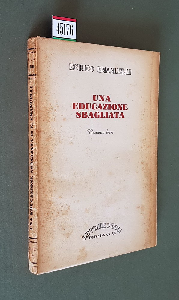 UNA EDUCAZIONE SBAGLIATA - Romanzo breve