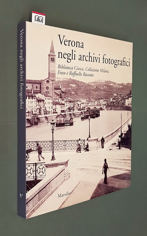 VERONA NEGLI ARCHIVI FOTOGRAFICI - Bilioteca Civica, Collezione Milano, Enzo …