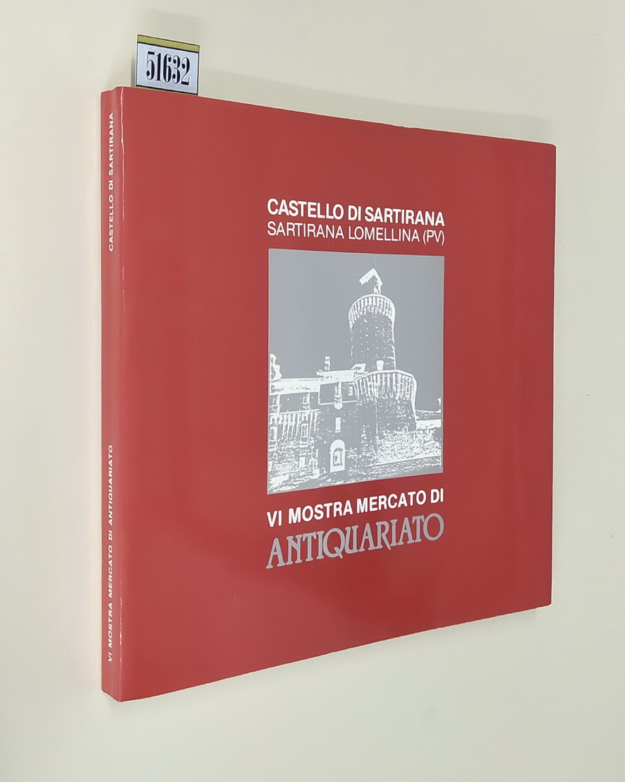 VI MOSTRA MERCATO DI ANTIQUARIATO - Castello di Sartirana