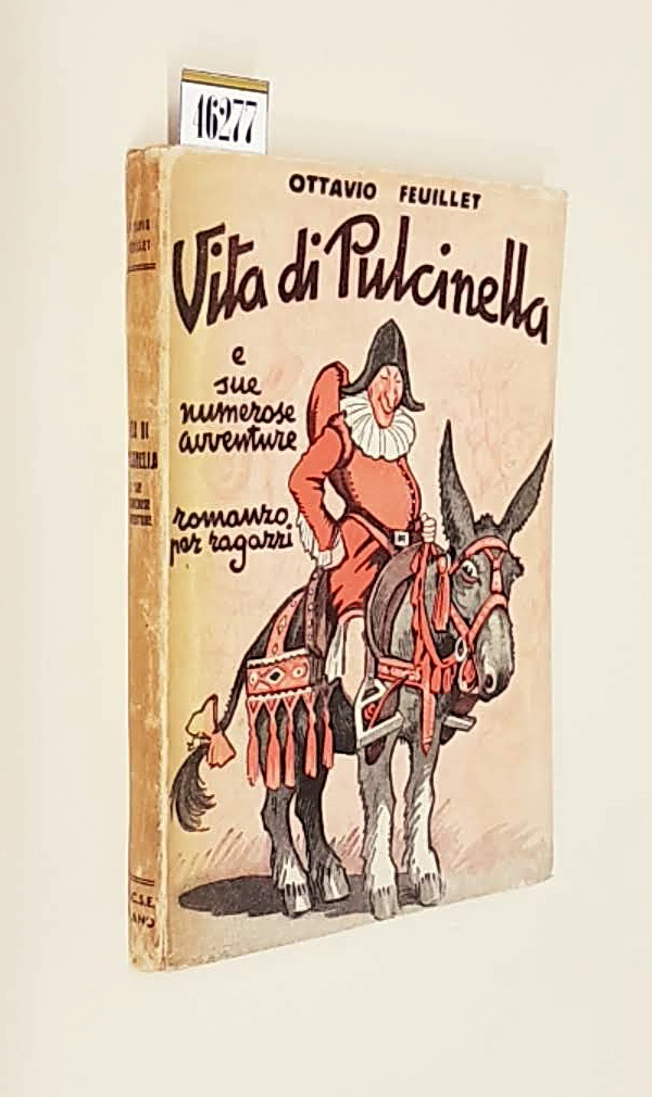 VITA DI PULCINELLA e sue numerose avventure